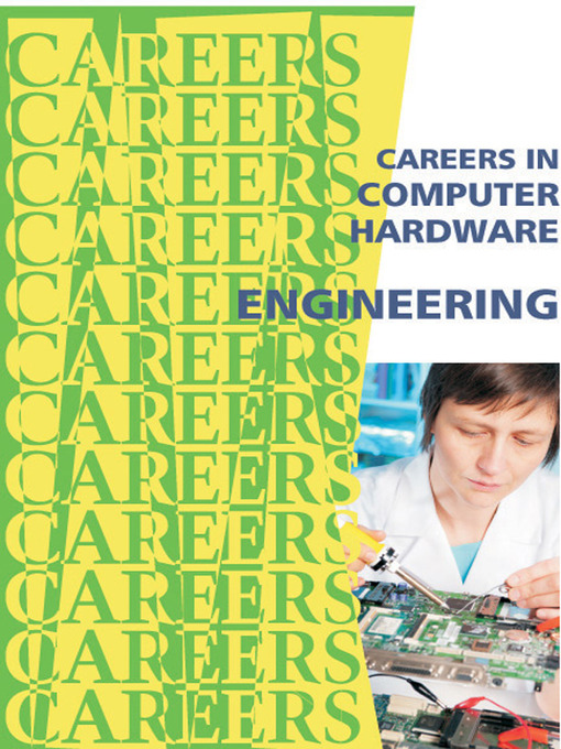 Title details for Careers in Computer Hardware Engineering by Institute For Career Research - Available